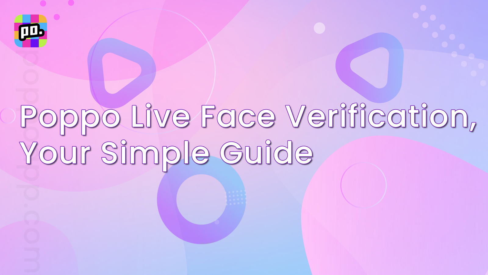 PoppoAppCom - poppo live face verification - thumbnail